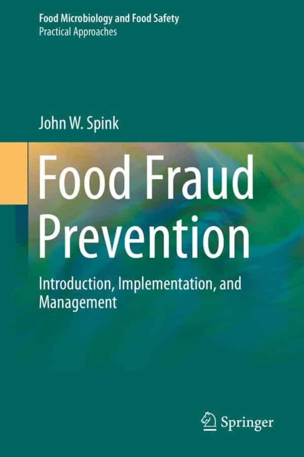 Food Fraud Prevention Textbook Introduction Implementation And